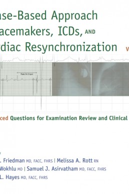 A Case Based Approach To Pacemakers ICDs And Cardiac Resynchronization   AM9aL9 258x387 