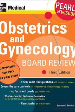 Obstetrics And Gynaecology Board Review Third Edition - Dr Notes