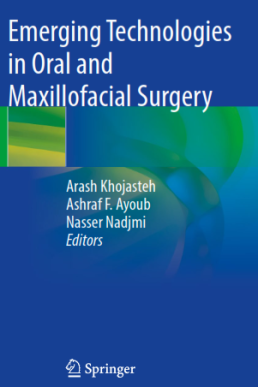 Emerging Technologies in Oral and Maxillofacial Surgery